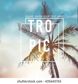 Tropical Background. Palm Tree Exotic Graphic. Tropic Banner. Vector