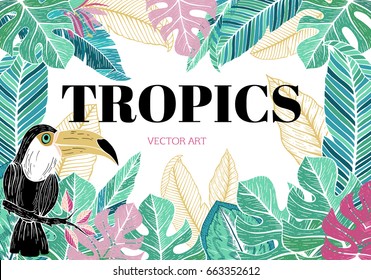 Tropical background with Toucan, flowers and palm leaves.Hand drawn vector illustration. Perfect for prints, posters, invitations, packing.