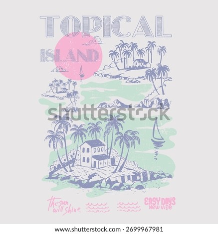Tropical Beach island drawing artwork. Beach Paradise Print t shirt graphics design, typography slogan on palm trees background. summer t-shirt graphics