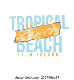 Tropical Beach Palm island typography  
t shirt print graphic design