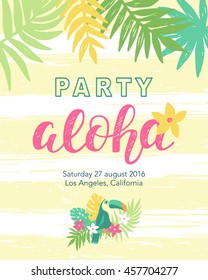 Tropical Beach Party Banner Template With Aloha Lettering, Toucan, Flowers And Hawaii Plants. Vector Illustration. Typographic Design. Placard, Label, Poster, Invitation Card.