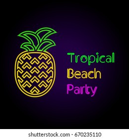 Tropical beach party pineapple neon sign. Neon sign, bright signboard, light banner.