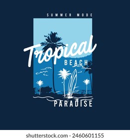 Tropical beach summer paradise typography  poster graphic tee