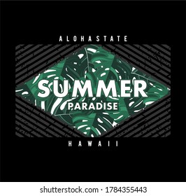 Tropical beach summer print with slogan for t-shirt graphic and other uses. Vector illustration