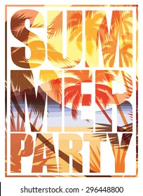 Tropical beach summer print with slogan for t-shirt graphic, poster, card and other uses. Vector illustration.