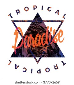 Tropical beach summer print with slogan for t-shirt graphic and other uses. Vector illustration.