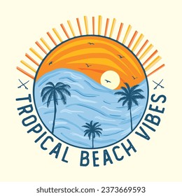 Tropical beach summer vibes hand draw, summer beach slogan with beach illustration, Hawaii, Aloha surf typography for t-shirt print.