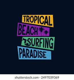 Tropical Beach Surfing paradise typography colourful summer text design