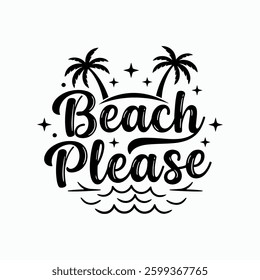 Tropical Beach Vibes Beach Please with Palm Trees 