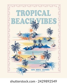 Tropical Beach Vibes Santa Monica California , vintage retro color palm tree, mountain, sun, boat, women t shirt print design 