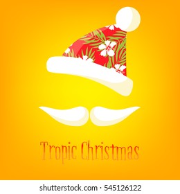 Tropical Christmas card. Mustache and hat of Santa with a summer ornament. Happy New Years background.