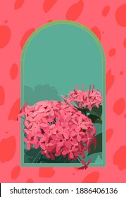 Tropical Dwarf Ixora flowers and arch window, beautiful summer blank background design, bright and colorful summer vibe