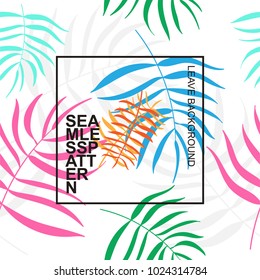 Tropical exotic leaves seamless pattern . Vector illustration