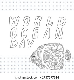 Tropical fish and text World Ocean Day and dots on a white backgroundto protect marine wildlife. Outline or linear stock vector illustration as a card or square banner for World Ocean Day.