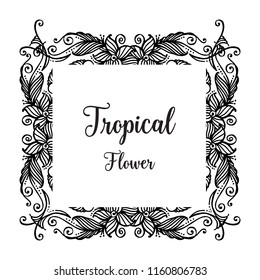 Tropical flower with flower frame hand draw vector illustration