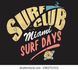 Tropical flower. Surf club. Beach summer vibes print design artwork. Beach Paradise Print t shirt graphics design, typography slogan on palm trees background.  Miami surf days artwork.