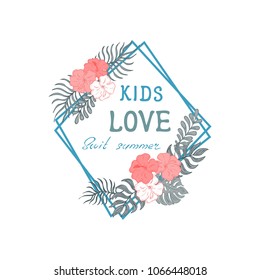 Tropical flowers badge. Handmade tropical flowers, tropical leaf. Vector illustration for printing on textiles, Souvenirs, postcards. Print on kids t-shirts for girls.  