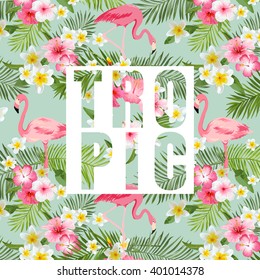 Tropical Flowers and Leaves. Flamingo Background. Vector. Exotic Graphic. 