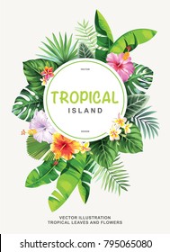 Tropical flyer with palm leaves and exotic flowers. Round frame. Vector illustration.