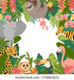 Tropical frame with animals and plants. Sloth, elephant, leopard, tiger, toucan, flamingo and lemur lory. Beautiful Jungle background for invitations, greeting cards, home decor.