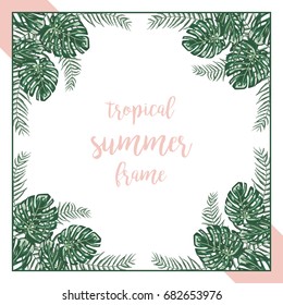 Tropical frame with monstera and palm leaves