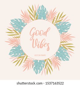 Tropical frames. Vector background with tropical leaves
