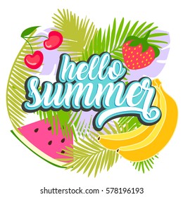 Tropical fruit background with leaves. Hello summer typographic vector illustration.