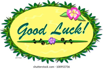 Tropical Good Luck Sign