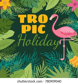 Tropical holiday vector background with exotic flowers and pink flamingo. Illustration of bird exotic flamingo, tropical jungle leaf