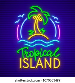 Tropical island neon sign with palm tree. Neon icon made of lamps with illumination. Sea waves on sandy beach. Vacation in exotic tropical country. EPS10 vector illustration.