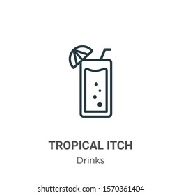 Tropical itch outline vector icon. Thin line black tropical itch icon, flat vector simple element illustration from editable drinks concept isolated on white background