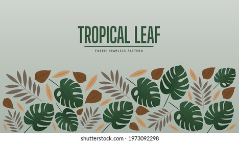 tropical leaf fabric seamless pattern. modern design. vector illustration