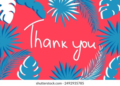 Tropical leaves on pink background with thank you text, vector illustration.