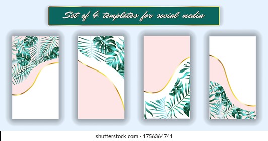 Tropical leaves social media frames. 4 Instagram Stories template kit. Vector design backgrounds for smartphone. Jungle foliage backdrop.