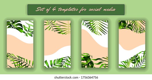 Tropical leaves social media frames. 4 Instagram Stories template kit. Vector design backgrounds for smartphone. Jungle foliage backdrop.