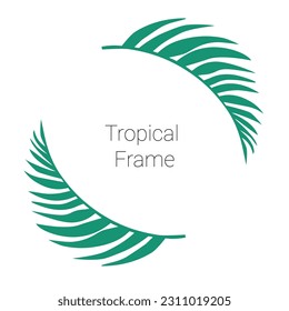 Tropical leaves wreath frame isolated on white background. Vector palm leaves frame. Your text frame. Summer wreath. Botanical wreath. Vector illustration.