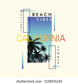 Tropical Palm Tree Beach Graphics California Summer Beach Vibes Typographic Gradient Vector Illustration For T Shirt Print Graphic Tee Design Vector Poster