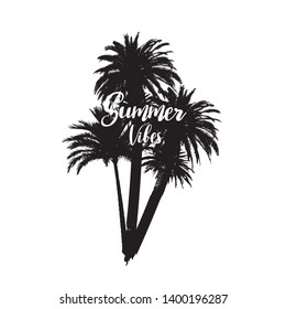 Tropical palm trees with lettering. Summer vibes. Fashion illustration. T shirt print