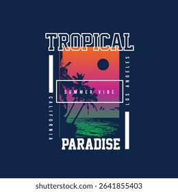 Tropical Paradise california summer vibe graphic vector