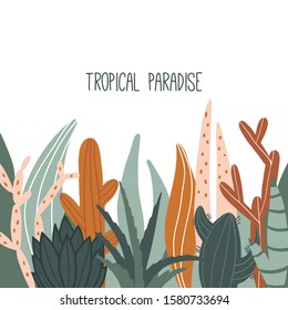 Tropical paradise. Card or banner template with text. Mexican cactus, aloe and succulents. Cute hand drawn flat style illustration. Doodle desert plants, mexico cacti flowers. Botany, floral vector