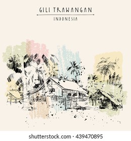 Tropical paradise in Gili Trawangan island, West Nusa Tenggara province, Indonesia, Asia. Travel sketch. Hand-drawn vintage book illustration, greeting card, postcard or poster template in vector