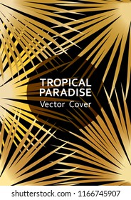 Tropical paradise gold leaf vector cover. Cool floral A4 page design. Exotic tropic plant leaf vector. Summer banner template. Tropical forest plant foliage, circle frame and title place