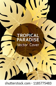 Tropical paradise gold leaf vector cover. Cool floral A4 page design. Exotic tropic plant leaf vector. Summer poster template. Tropical forest plant element, circle frame and title place