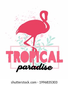 Tropical Paradise inscription with a pink flamingo silhouette
