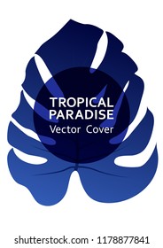 Tropical paradise leaf vector cover layout. Cool floral A4 design. Exotic tropic plant leaf vector. Summer poster design. Tropical forest plant foliage, round frame and title place