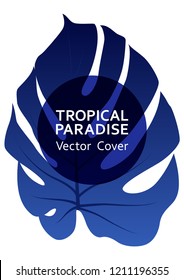 Tropical paradise leaf vector cover layout. Stylish floral A4 design. Exotic tropic plant leaf vector. Summer banner template. Tropical forest plant foliage, circle frame and title place