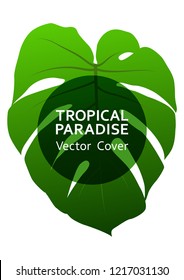 Tropical paradise leaf vector cover layout. Cool floral A4 design. Exotic tropic plant leaf vector. Summer flyer template. Tropical forest plant element, round frame and title place