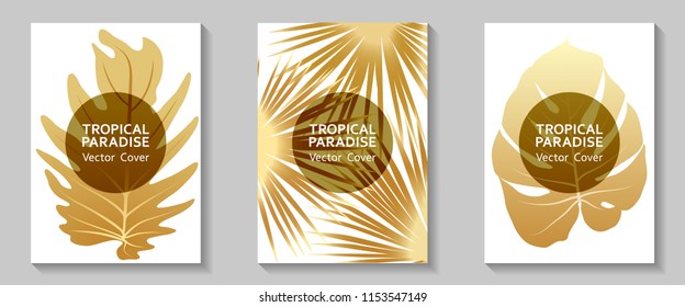 Tropical paradise leaves vector covers set. Stylish floral A4 design. Exotic tropic plant leaf vector. Summer flyer template. Tropical forest plant gold foliage, circle frame, title place