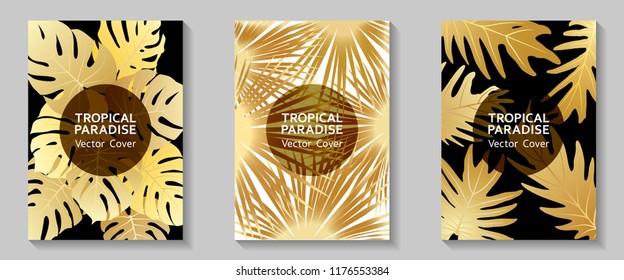 Tropical paradise leaves vector covers set. Fashionable floral A4 design. Exotic tropic plant leaf vector. Summer poster template. Tropical forest plant gold foliage, circle frame, title place