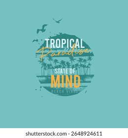 Tropical Paradise state of mind beach vector graphic